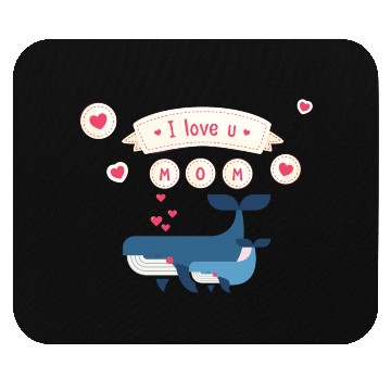Discover i love you mom whale Mouse Pads