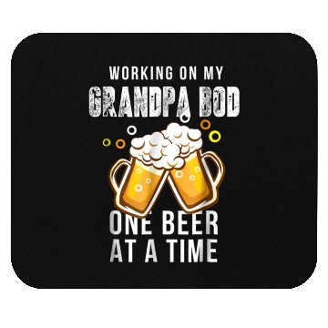 Discover Working On My GRANDPA BOD Funny Dad Bod Mouse Pads
