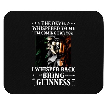 Discover the devil whispered to me I am coming for you I wh Mouse Pads