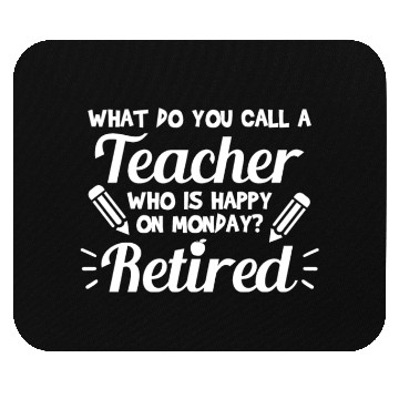 Discover Retired Teacher - Funny Retirement Gift Mouse Pads