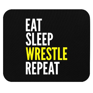 Discover Wrestler Funny Gift - Eat Sleep Wrestle Repeat Mouse Pads