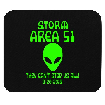 Discover Storm Area 51 they cant stop us all Memes alien Mouse Pads