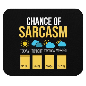 Discover Funny Sarcastic Weather Graphic Mouse Pads