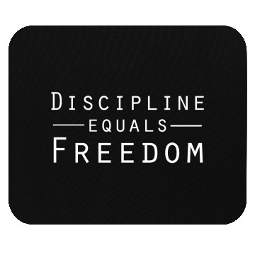 Discover Discipline Equals Freedom Mouse Pads