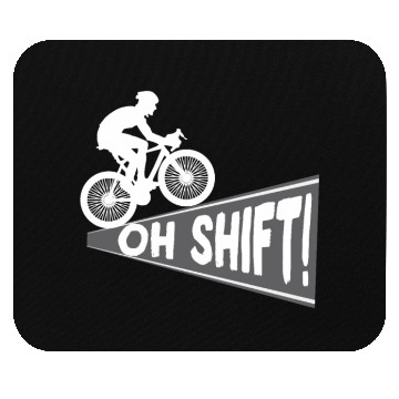 Discover Oh Shift Mountain Bike MTB Rider Biker Mouse Pads