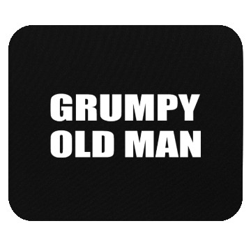 Discover Grumpy Old Man Witty Gym Workout Mouse Pads
