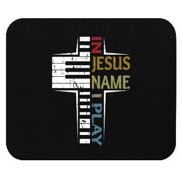 Discover In Jesus Name I Play Piano Player Mouse Pads
