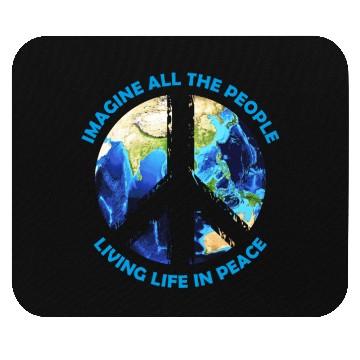Discover Imagine all the people living life in peace Design Mouse Pads
