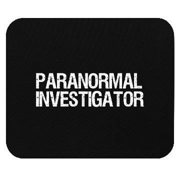 Discover Paranormal Investigator Ghost Hunting Mouse Pads