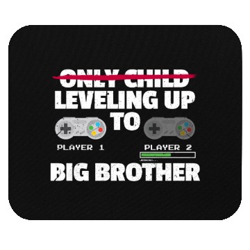 Discover Only Child Leveling Up To Big Brother Mouse Pads