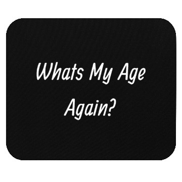 Discover B182 90s, Whats my age again? Mouse Pads