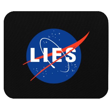 Discover Nasa Lies Gifts Mouse Pads