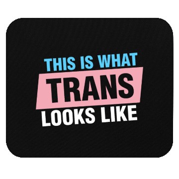 Discover This is What Trans Looks Like Transgender Kindness Mouse Pads