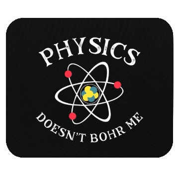 Discover Funny Physics Nerd Science Geek Quantum Physics Mouse Pads