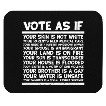 Discover Politics Vote As If Mouse Pads