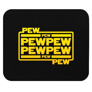 Discover Pew Pew Pew Mouse Pads