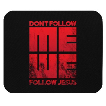 Discover Follow Jesus Mouse Pads