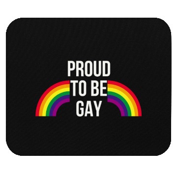 Discover Proud to be Gay Mouse Pads