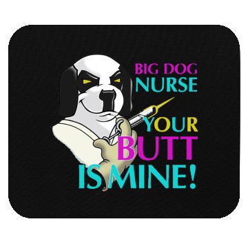 Discover BIG DOG NURSE Mouse Pads