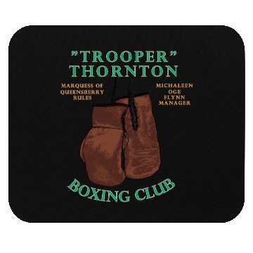 Discover Trooper Thornton Boxing Club Mouse Pads