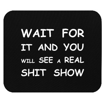 Discover Baby diaper shit show funny Mouse Pads