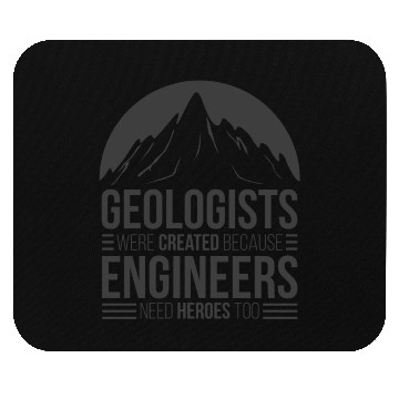Discover Geologist Engineer Hero Funny Mouse Pads