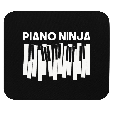 Discover Humor Piano Design Quote Piano Ninja Mouse Pads