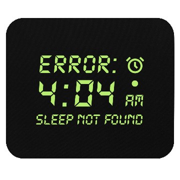 Discover Error 404, sleep not found funny programmer gamer Mouse Pads