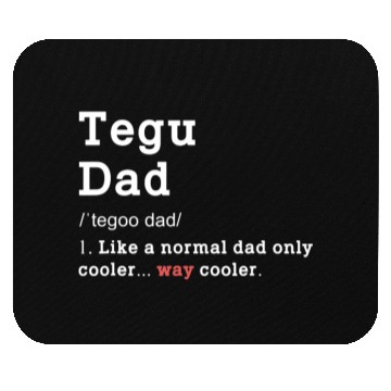 Discover Tegu Dad Definition Cool Lizard Daddy Mouse Pads