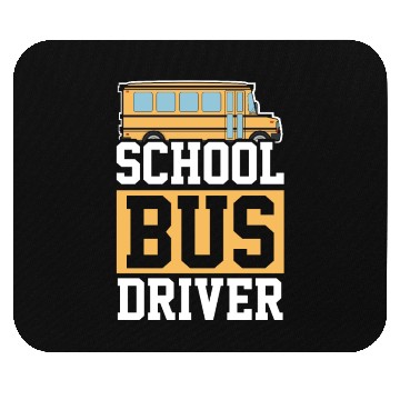 Discover Bus Driver School Bus Mouse Pads