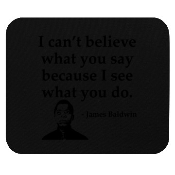 Discover Black History Mouse Pads james Baldwin I Can t Believ