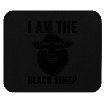 Discover Black Sheep T Shirti Am the Black Sheep Funny Pict Mouse Pads