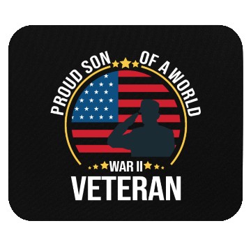 Discover Proud Son of a War II Veteran for Military Family Mouse Pads