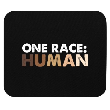 Discover One Race Human Race Mouse Pads