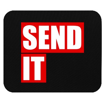 Discover Send it Mouse Pads
