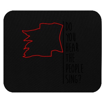 Discover Do You Hear The People Sing Mouse Pads