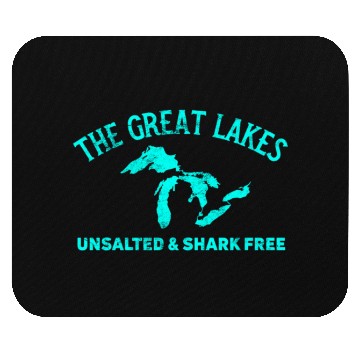 Discover The Great Lakes Unsalted & Shark Free Michigan Gif Mouse Pads