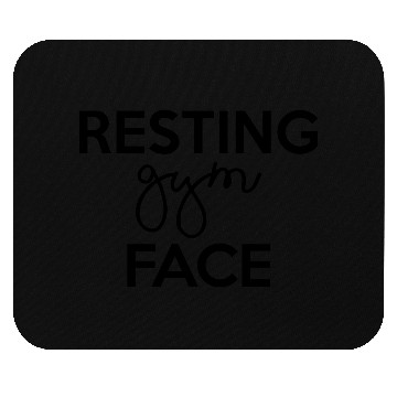 Discover Resting Gym Face, Funny, Cute, Gym Workout Mouse Pads