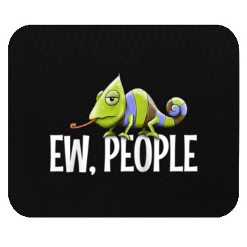 Discover Grumpy Chameleon Lovers Sarcastic Joke Ew People Mouse Pads