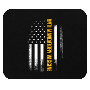 Discover Anti Mandatory Vaccine US Flag Against Mouse Pads
