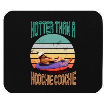 Discover Hotter Than A Hoochie Coochie Muscle Mouse Pads |