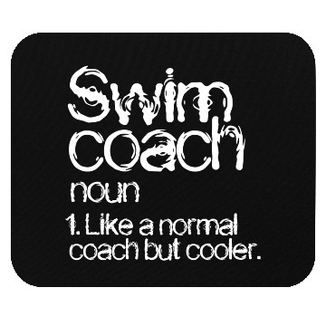 Discover Swim Coach Definition Mouse Pads Funny Coach Mouse Pads