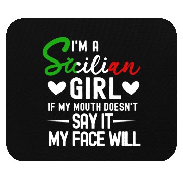 Discover Sicilian Girl Attitude Mouse Pads