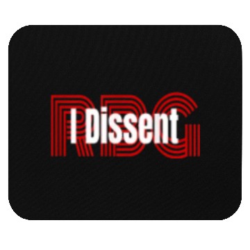 Discover I dissent RBG Mouse Pads