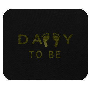Discover Daddy To Be Mouse Pads
