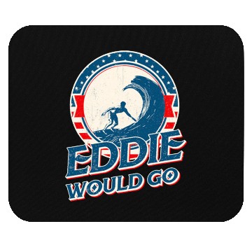Discover Eddie would go Mouse Pads