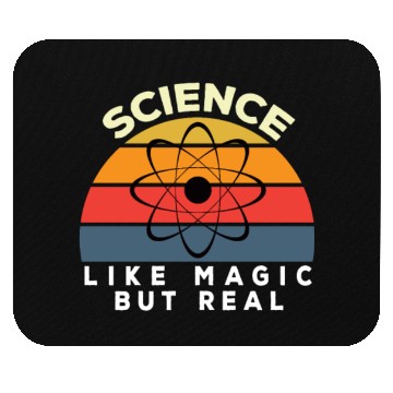 Discover Science Like Magic But Real Mouse Pads
