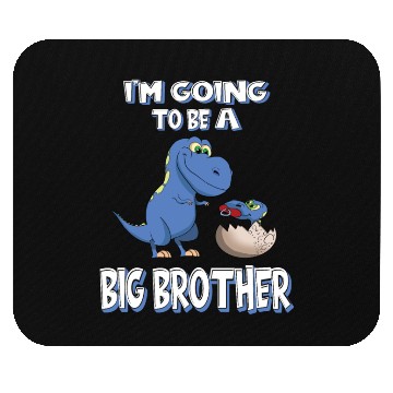 Discover I'm Going To Be A Big Brother Dinosaur Mouse Pads