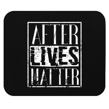 Discover After lives matter Ghost hunting paranormal Mouse Pads