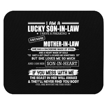 Discover Lucky son in law i have a awesome mother in law Mouse Pads